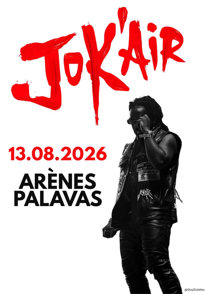 Affiche, Jok'Air le 13 août aux Arènes de Palavas