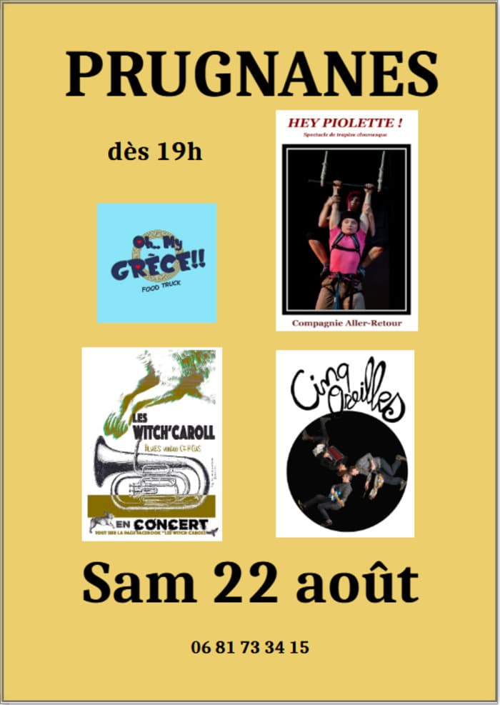 Affiche, Prugnanes fait sa Fête!Spectacle de trapèze clownesque"Hey Piolette!",concerts avec "Les Witch'Caroll" et "Cinq Oreilles",Food Truck "Oh..My Grèce!!"