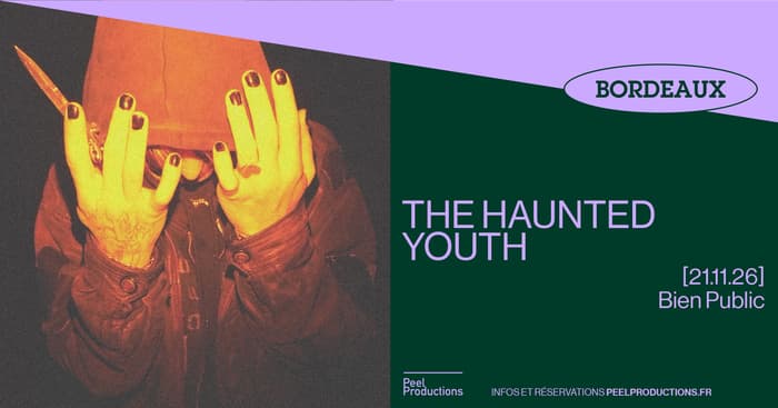 Affiche, THE HAUNTED YOUTH｜Bien Public - 21/11/26