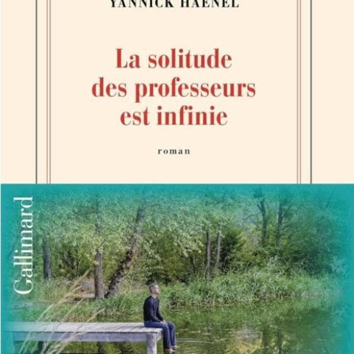 Affiche, Yannick Haenel, La solitude des professeurs est infinie
