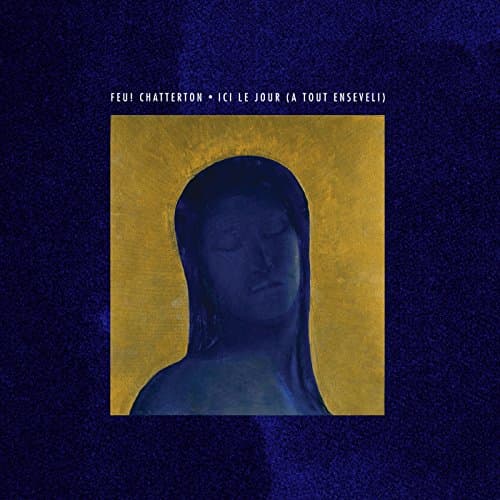 Feu! Chatterton, Ici le Jour(CD Digisleeve Limite)