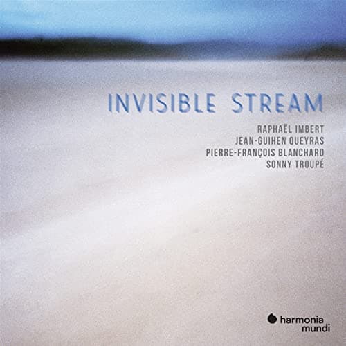 Jean-Guihen Queyras, Invisible Stream