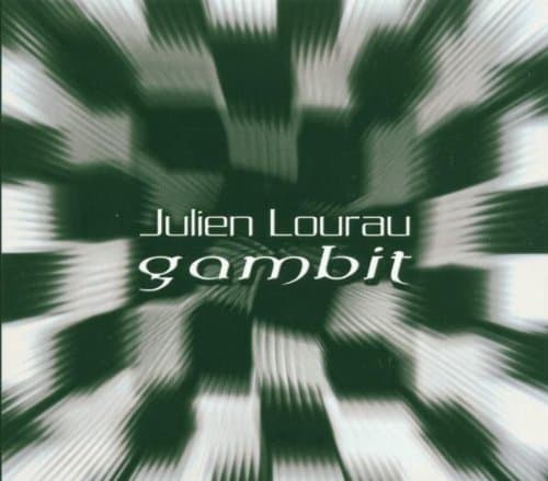 Julien Lourau, Gambit