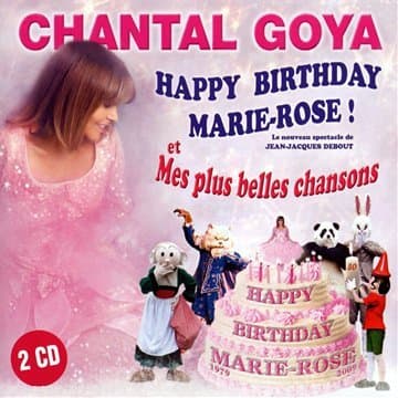 Chantal Goya, Happy Birthday Marie Rose