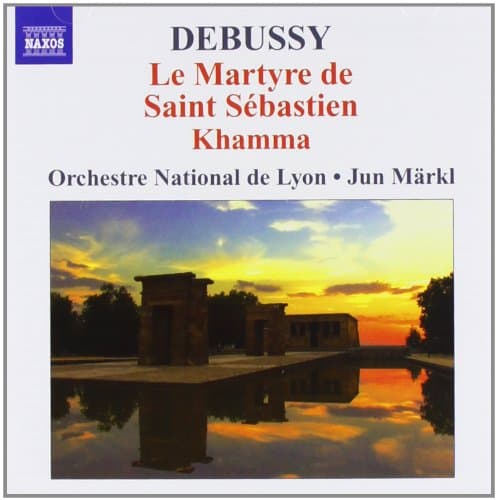 Orchestre National de Lyon, Orchesterwerke Vol. 4 - Le Martyre de Saint Sebastien/Khamma