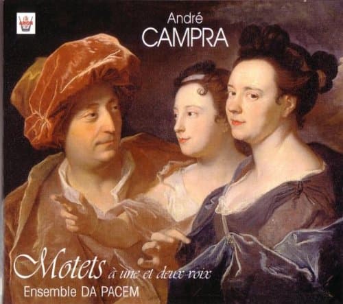 André Campra, Motets a une et Deux Voix