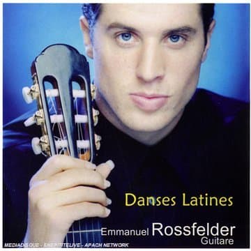 Emmanuel Rossfelder, Danses Latines