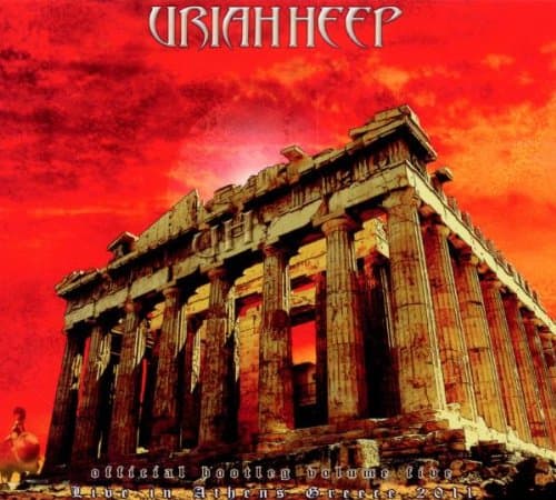 Uriah Heep, Official Bootleg, Vol.5-Live in Athens, Greece
