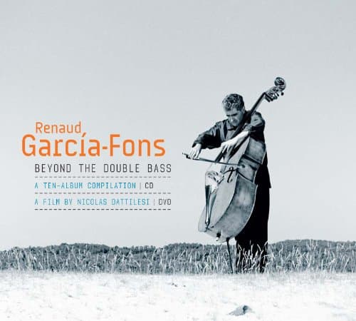 Renaud Garcia‐Fons, Beyond the Double Bass