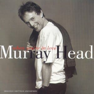 Murray Head, When You're in Love