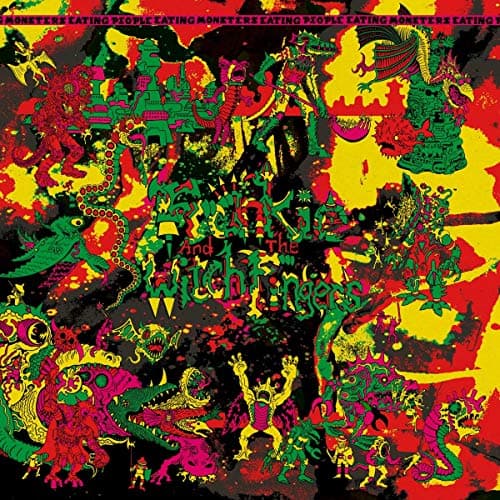 Frankie and the Witch Fingers, Monsters Eating People Eating Monsters...