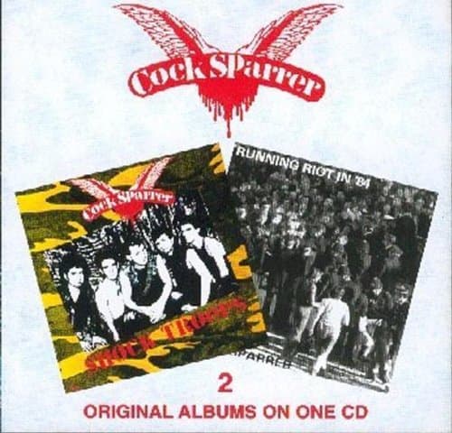 Cock Sparrer, Shock Troops/Runnin' Riot in '84