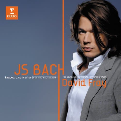 David Fray, Klavierkonzerte Bwv 1052,55,56,58