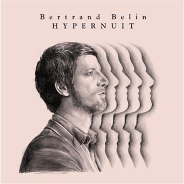 Bertrand Belin, Hypernuit