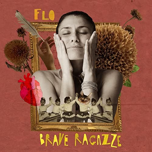FLO, Brave Ragazze