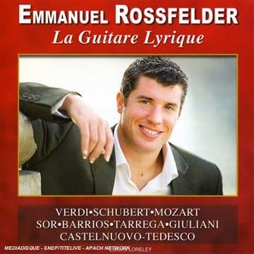 Emmanuel Rossfelder, La Guitare Lyrique
