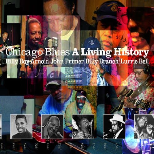 Chicago Blues, A Living History
