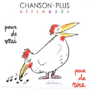 Chanson Plus Bifluorée, Pour de Vrai,pour de Rire