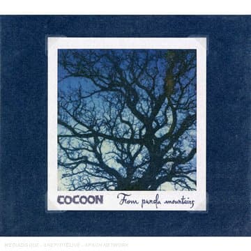 Cocoon, From Panda Mountain