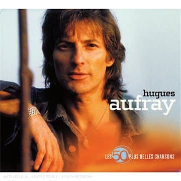Hugues Aufray, Les 50 Plus Belles Chansons