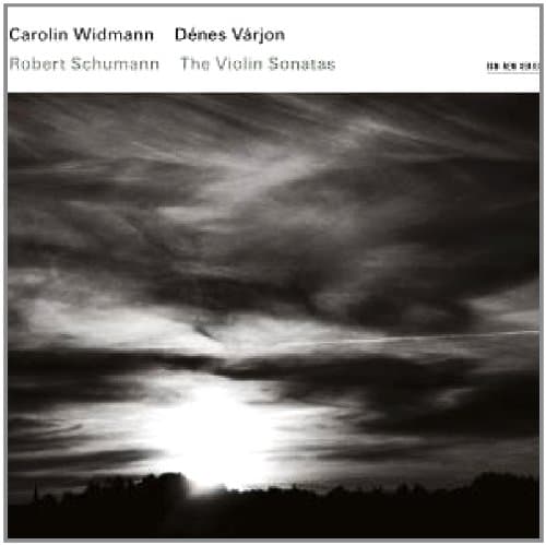 Carolin Widmann, Robert Schumann: The Violin Sonatas