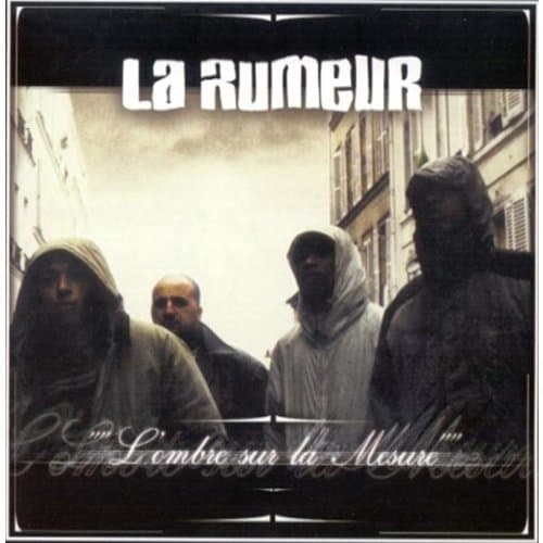 La Rumeur, L'ombre Sur La Mesur