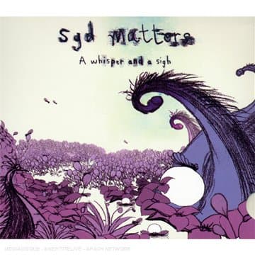 Syd Matters, Whisper & a Sigh