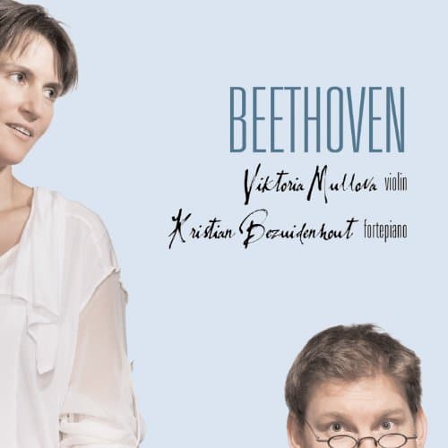 Viktoria Mullova, Violinsonaten 3 & 9 Kreutzer