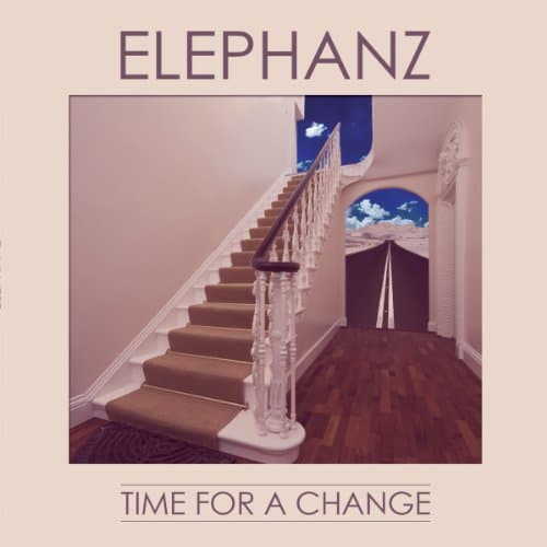 Elephanz, Time for a Change [+Bonus]