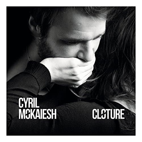 Cyril Mokaiesh, Clture (Edition Collector)