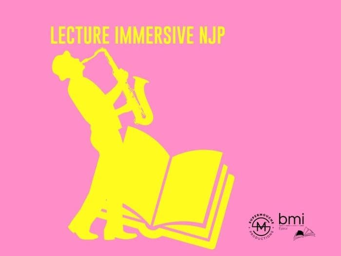 Affiche, Lecture Immersive Spéciale « NJP »