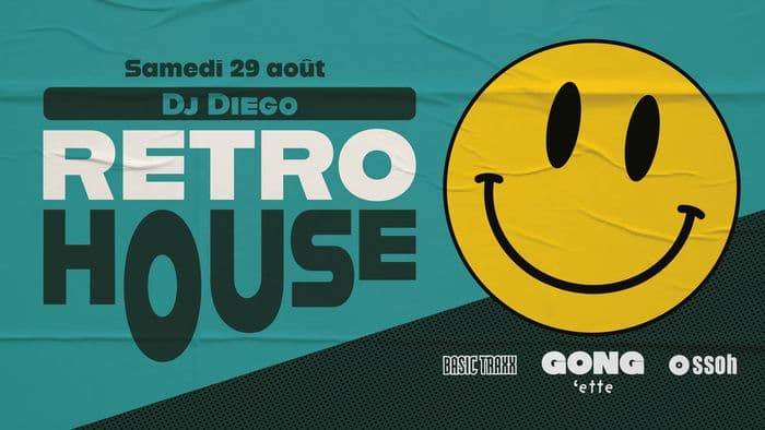 Affiche, Soirée Retro House W/ Diego à la GONG'ette