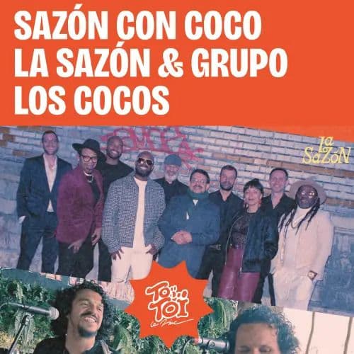 Affiche, Sazón con CoCo, La Sazón et Grupo Los CoCos live au Toïtoï