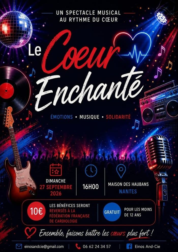 Affiche, Spectacle musical : Le Cœur enchanté