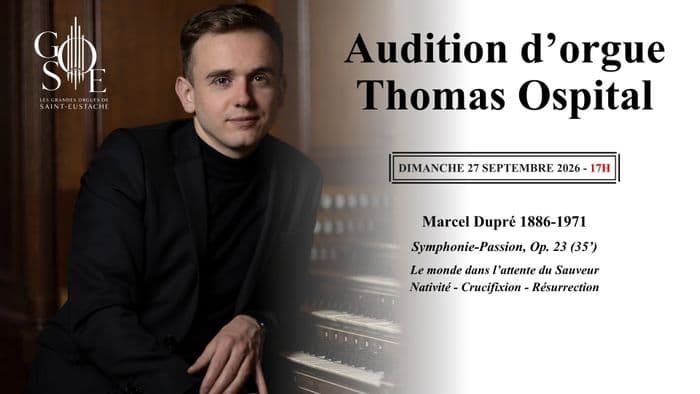 Affiche, Audition d'orgue de Thomas Ospital