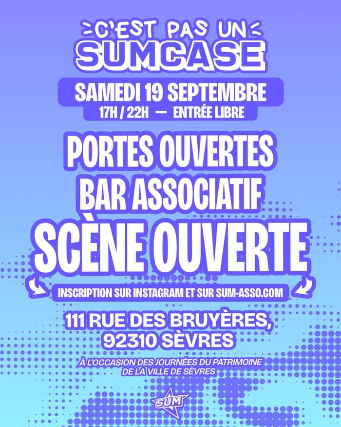 Affiche, "C'EST PAS UN SUMCASE" // Scène ouverte, Bar asso...