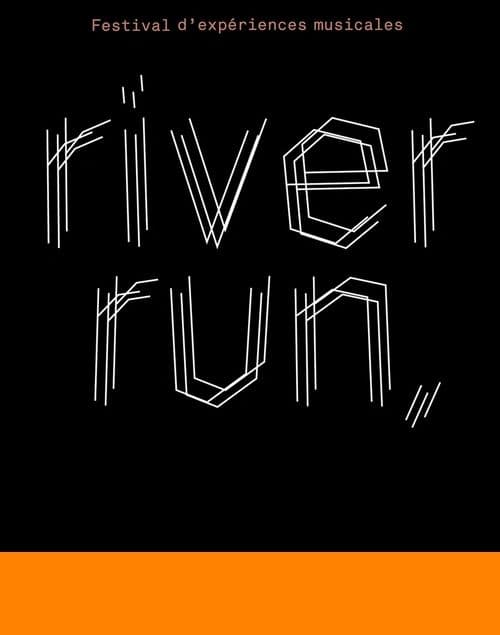 Affiche, Riverrun célèbre ses 10 ans et invite à écouter la musique autrement