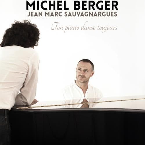 Affiche, Ton piano danse toujours (hommage à Michel Berger)