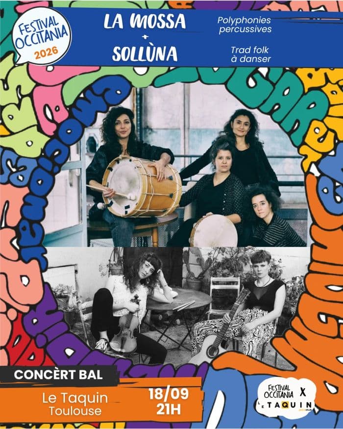 Affiche, La Mòssa + Sollùna - Festival Occitania X Taquin