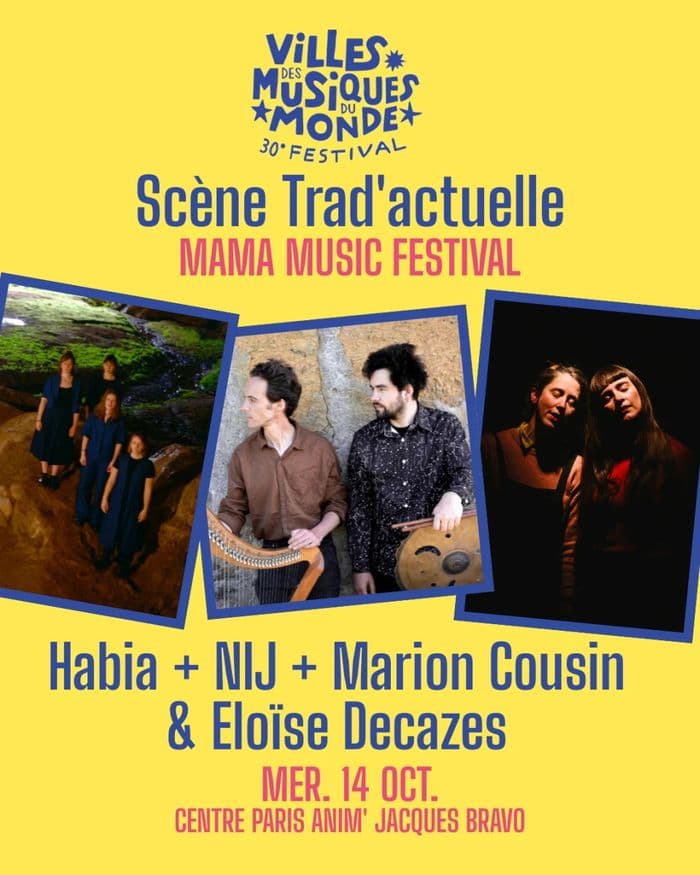 Affiche, Scène Trad'actuelle Habia + Nij + Marion Cousin & Eloïse Decazes