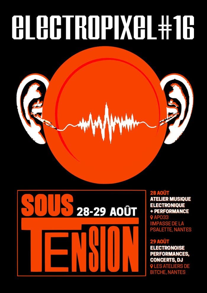 Affiche, ELECTROPIXEL #16 — Sous Tension