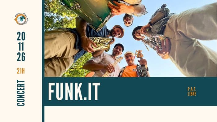 Affiche, FUNK'IT ➤ @marinsdeaudouce ➤ Ramonville