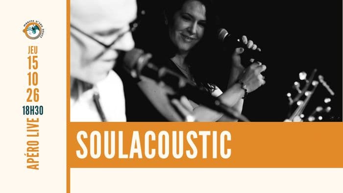 Affiche, SOULACOUSTIC ➤ @marinsdeaudouce ➤ Ramonville