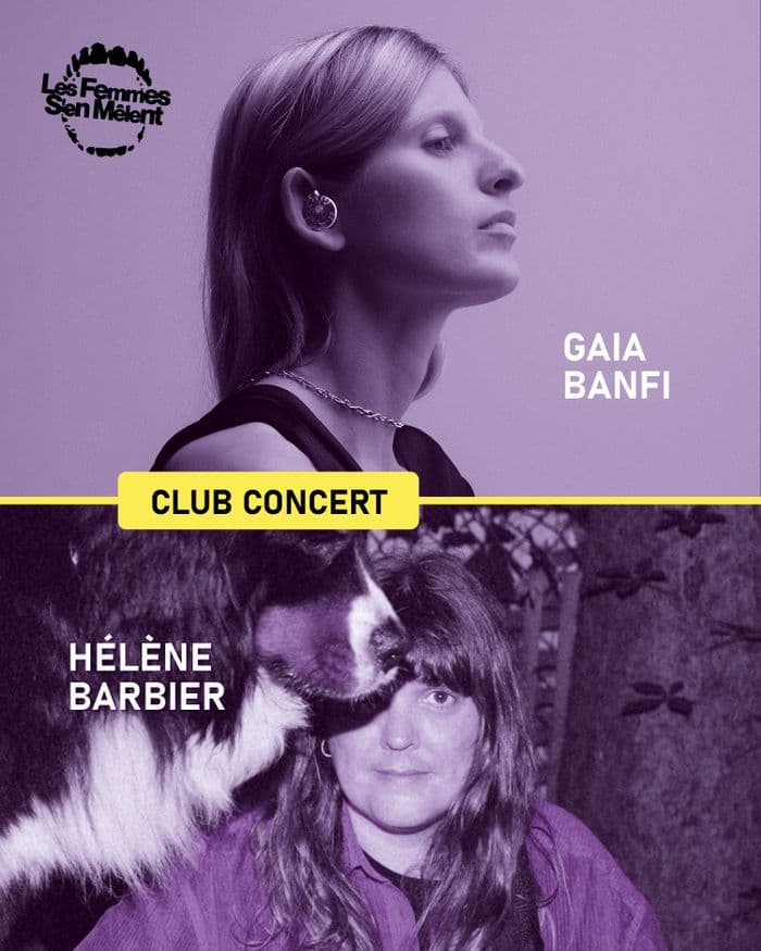 Affiche, Gaia Banfi + Hélène Barbier // CLUB CONCERT