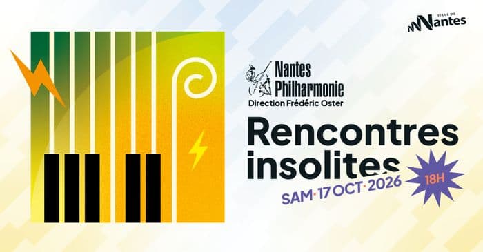 Affiche, Concert « Rencontres Insolites » par Nantes Philharmonie
