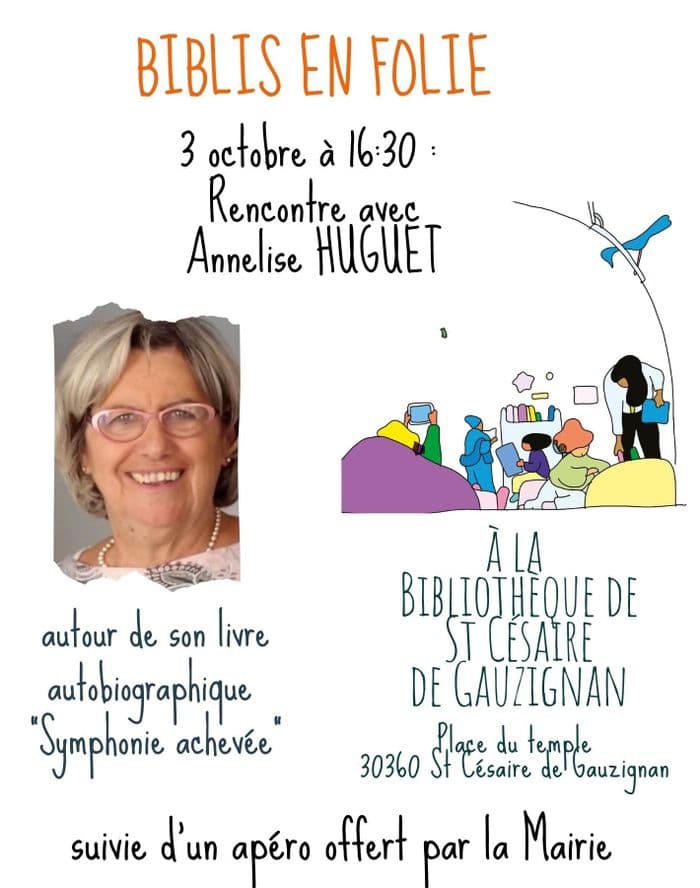 Affiche, Rencontre autour d'un livre « Symphonie achevée » avec son auteure Annelise Huguet