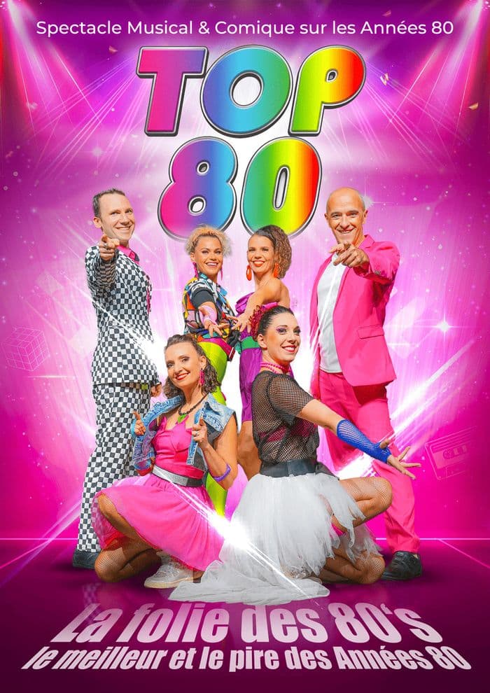 Affiche, Spectacle musical TOP 80