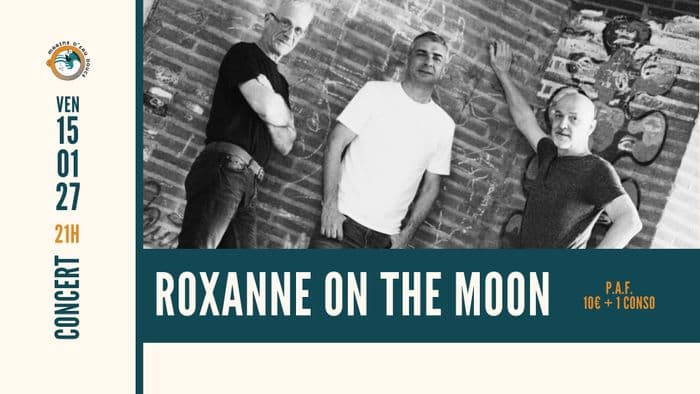 Affiche, ROXANNE ON THE MOON ➤ @marinsdeaudouce ➤ Ramonville
