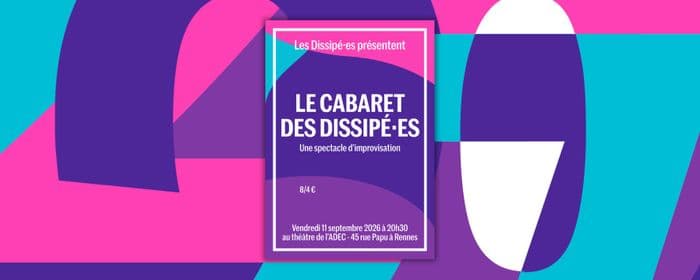 Affiche, Le Cabaret des Dissipé·es