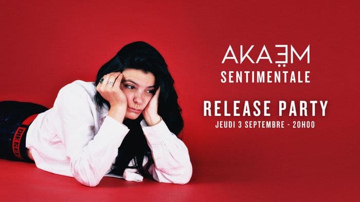 Affiche, Release party "Sentimentale" Akaëm